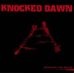 Knocked Dawn : Drawing the Rails